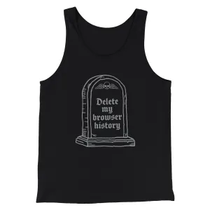 Delete My Browser History Men/Unisex Tank Top