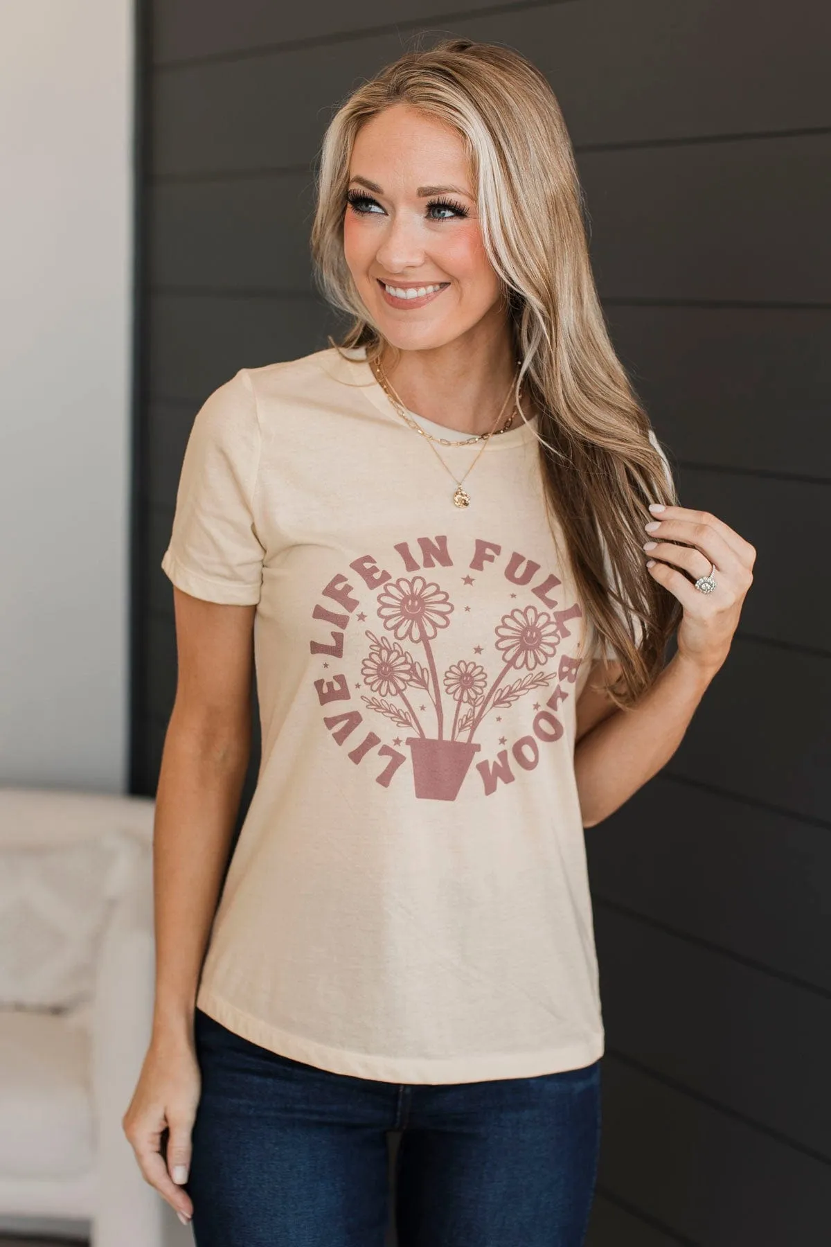 "Live Life In Full Bloom" Graphic Tee- Natural