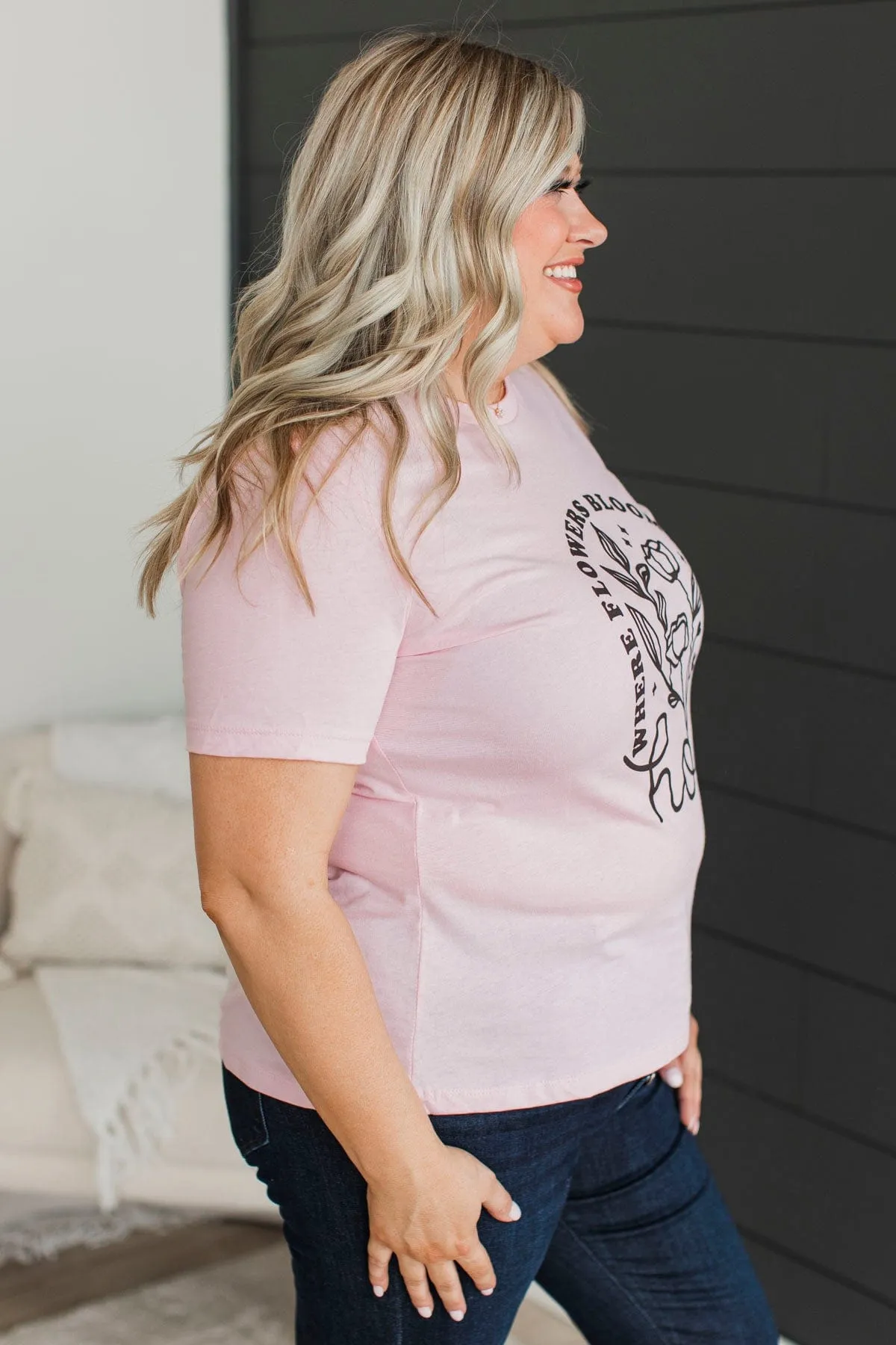 "Where Flowers Bloom, So Does Hope" Graphic Tee- Pink