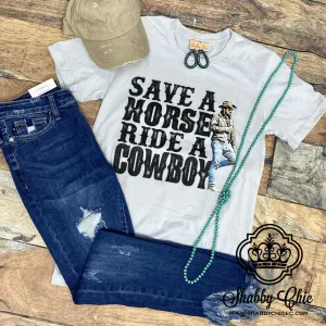 Save a Horse Ride a Cowboy Tee