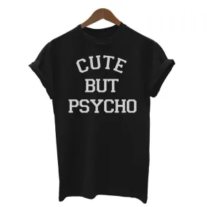 Women Cute BUT Psycho Tees